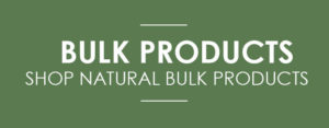 SHOP NATURAL BULK PRODUCTS